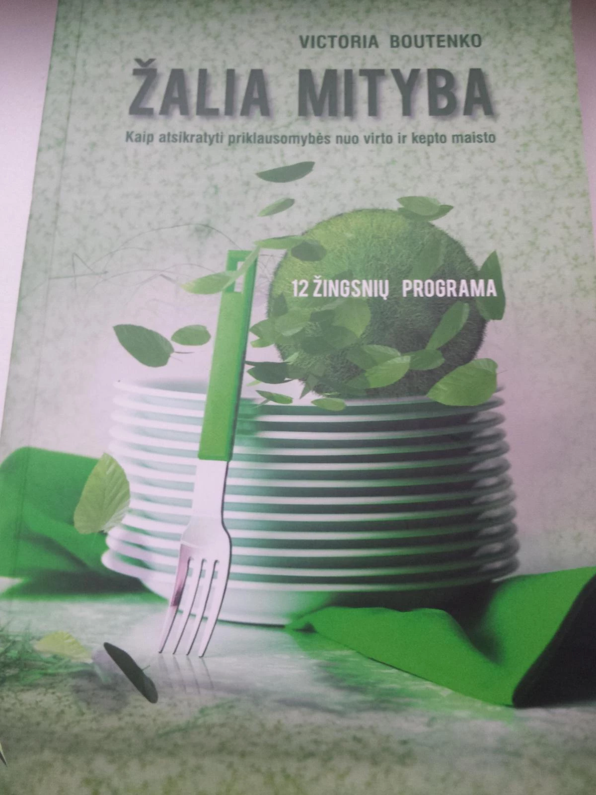 Žalia mityba. 12 žingsnių programa