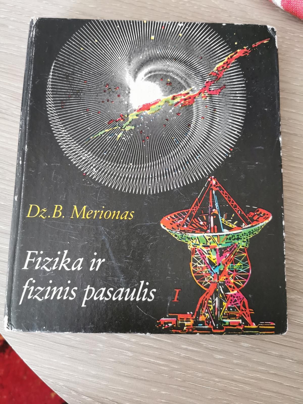 Fizika ir fizinis pasaulis (I dalis)