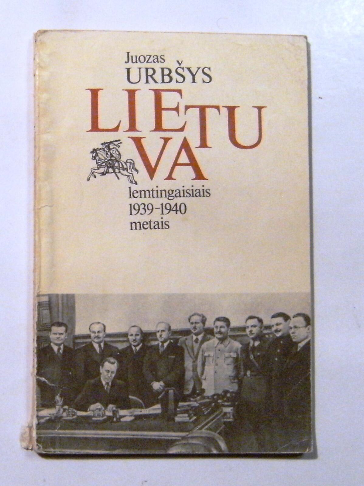 Lietuva lemtingaisiais 1939-1940 metais