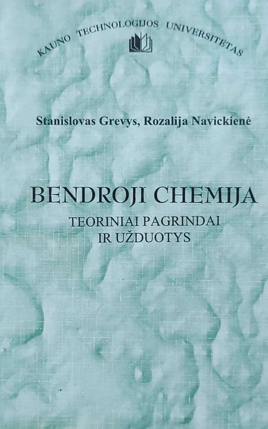 Bendroji chemija. Teoriniai pagrindai ir uzduotys