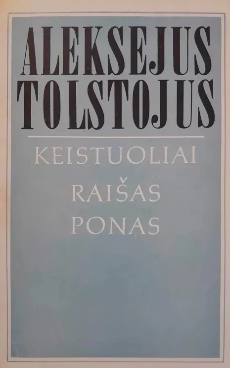 Keistuoliai. Raišas ponas