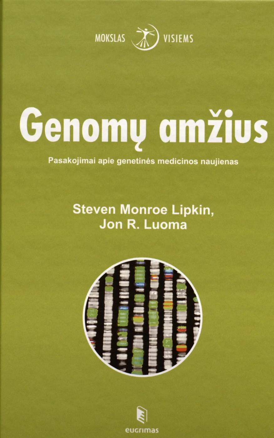 Genomų amžius. Pasakojimai apie genetinės medicinos naujienas.