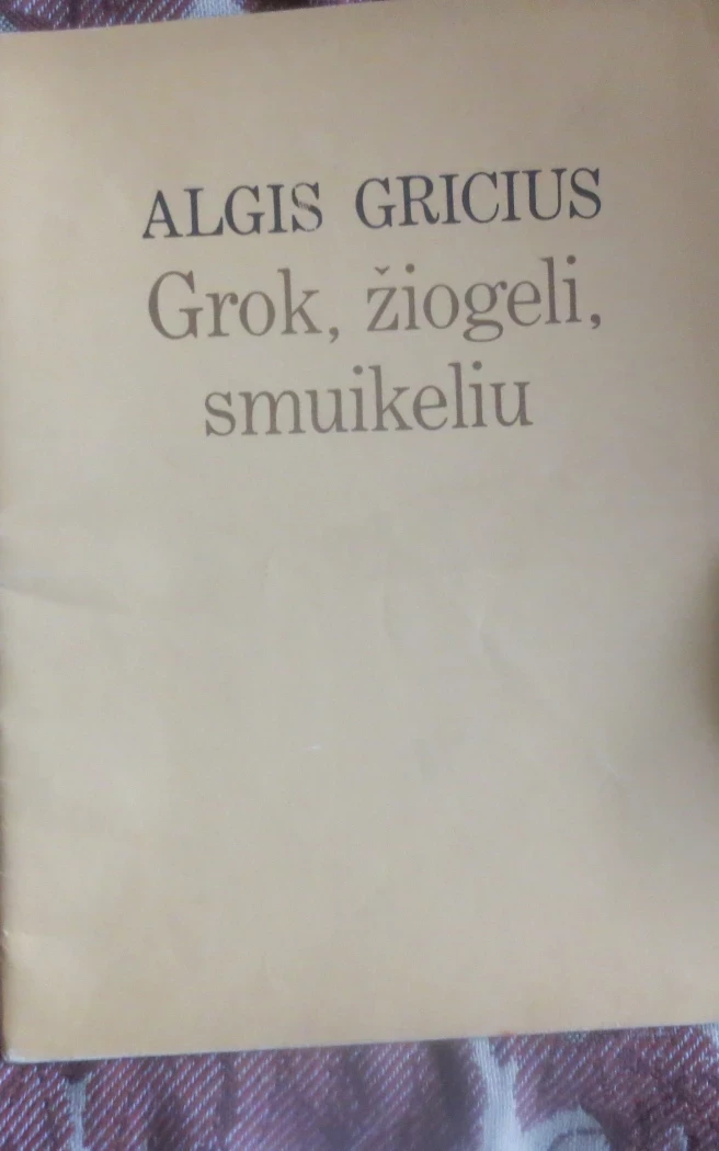 Grok, žiogeli, smuikeliu