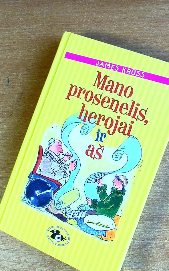 Mano prosenelis, herojai ir aš