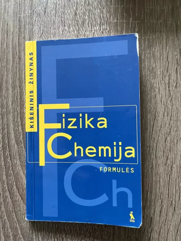 Fizika. Chemija. Formulės. Kišeninis žinynas