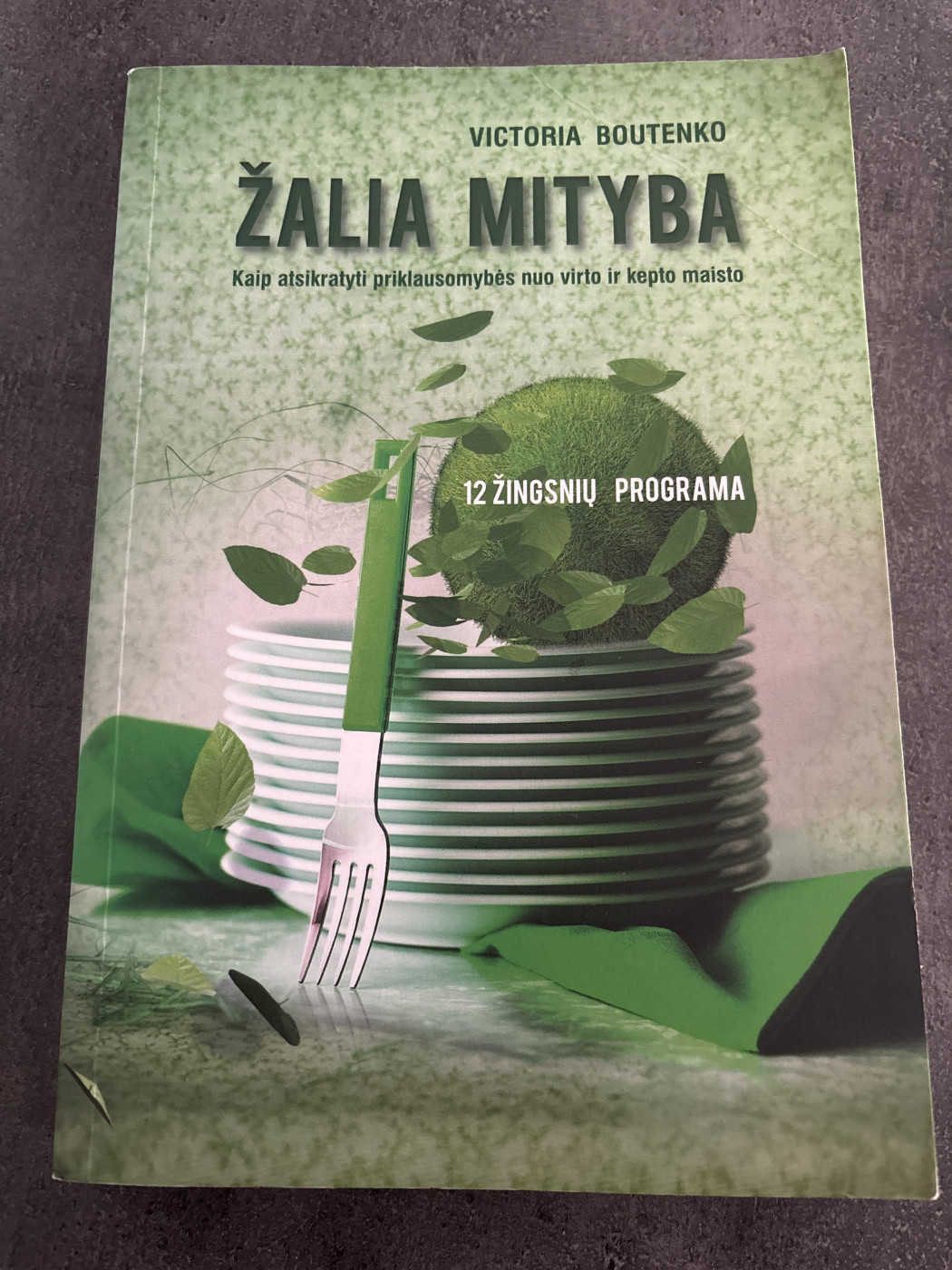 Žalia mityba. 12 žingsnių programa