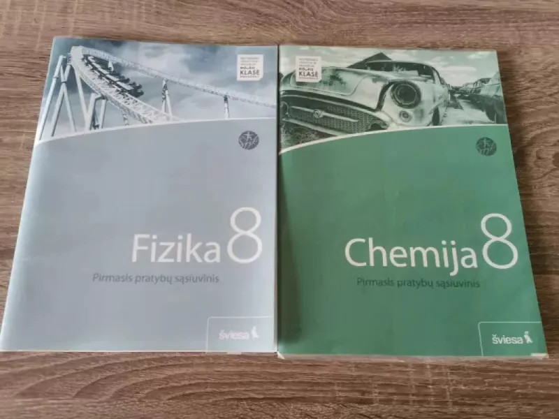 Chemija. Pirmasis pratybų sąsiuvinis VIII klasei,   Fizika. 8 klasė. Pratybų sąsiuvinis. 1 dalis.