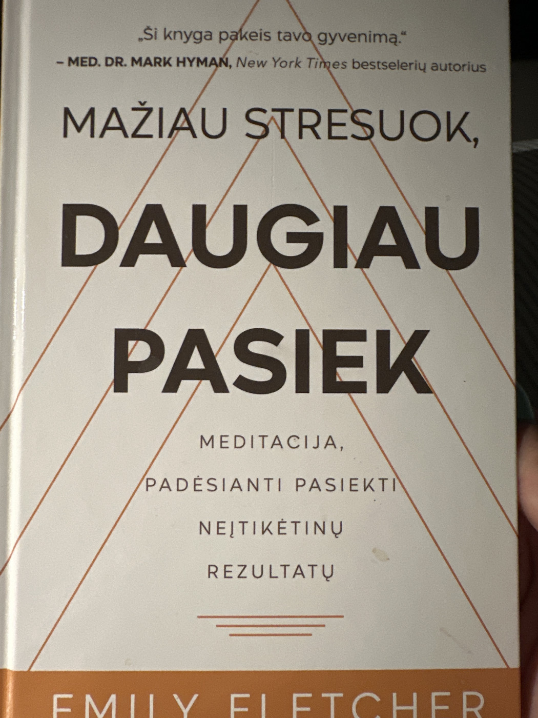 MAŽIAU STRESUOK, DAUGIAU PASIEK