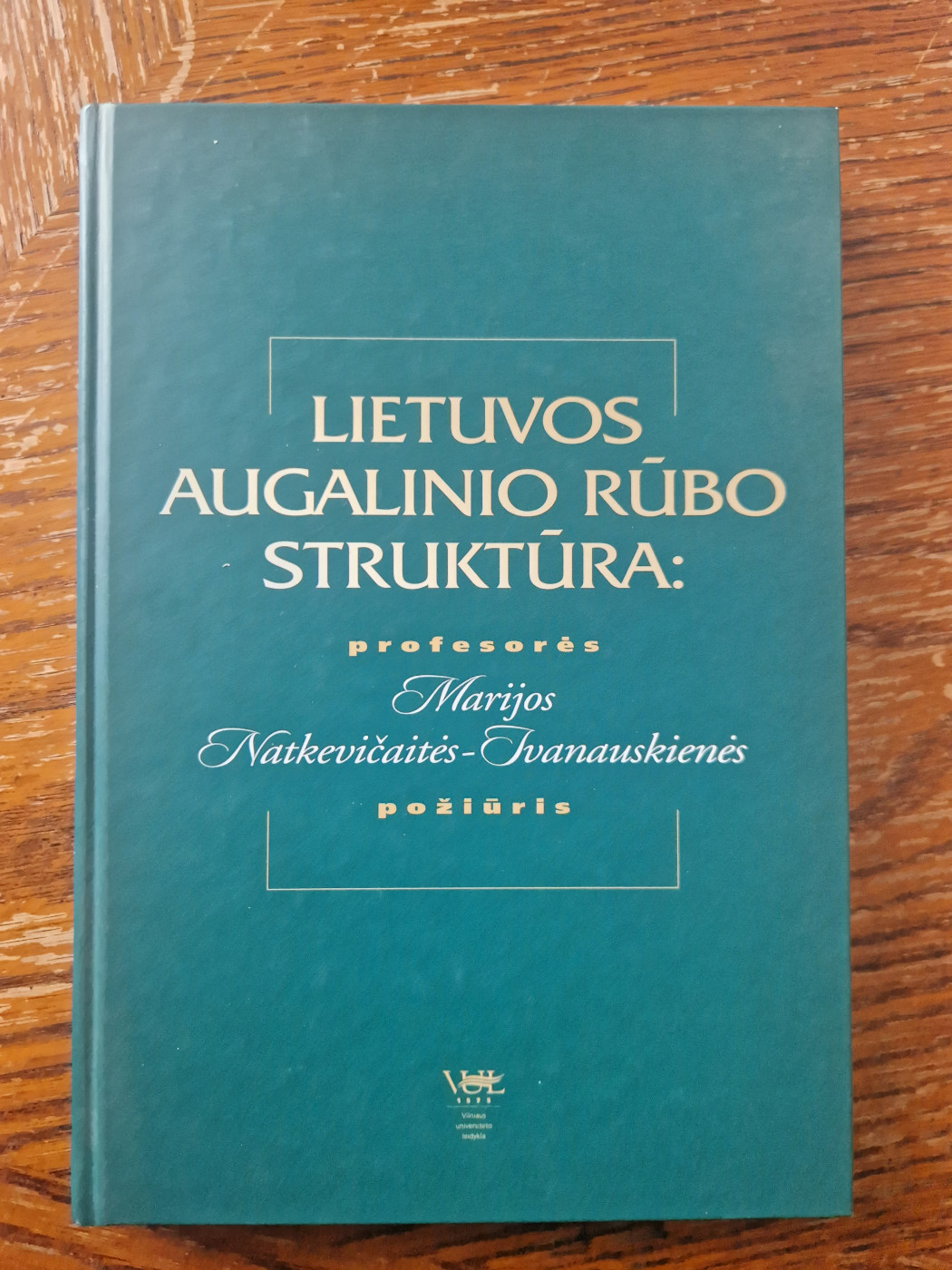 Lietuvos augalinio rūbo struktūra: profesorės NATKEVIČAITĖS-iVANAUSKIENĖS požiūris