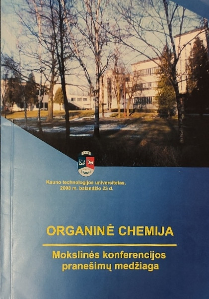 Organinė chemija. Mokslinės konferencijos pranešimų medžiaga