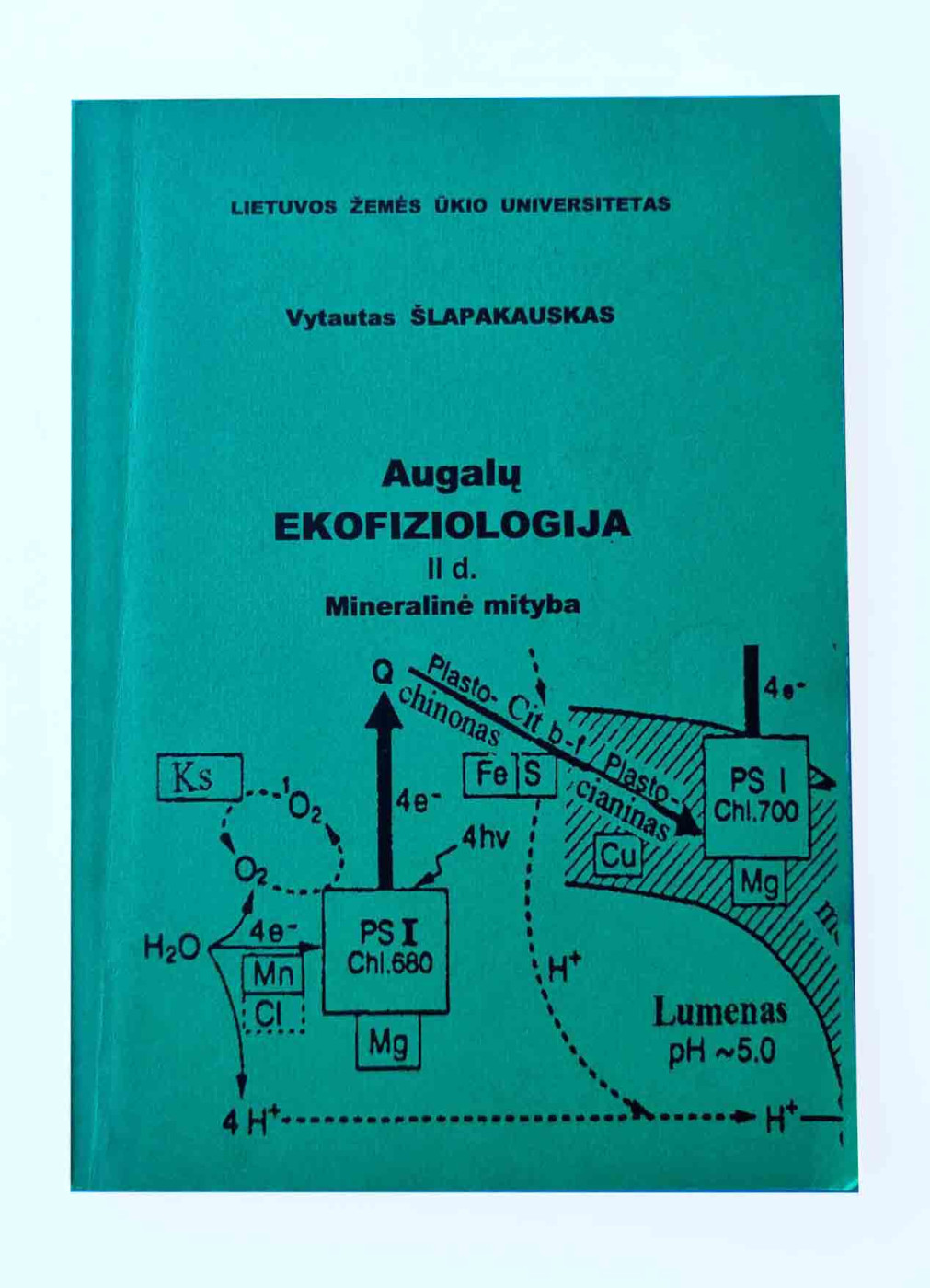 Augalų ekofiziologija. 2 dalis. Mineralinė mityba