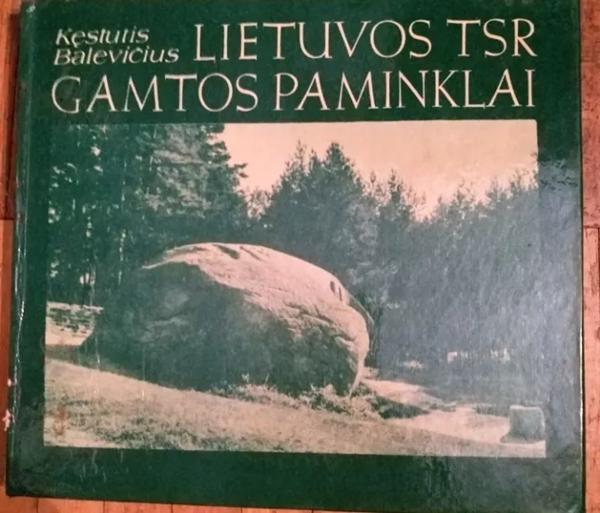 Lietuvos TSR gamtos paminklai