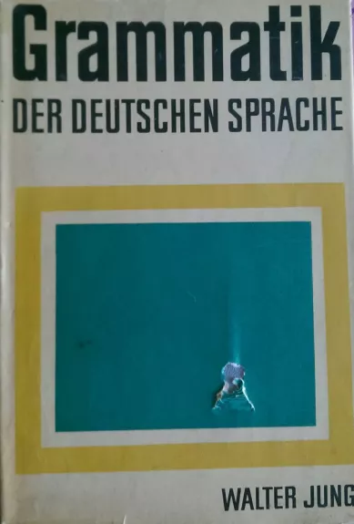 Grammatik der Deutschen Sprache