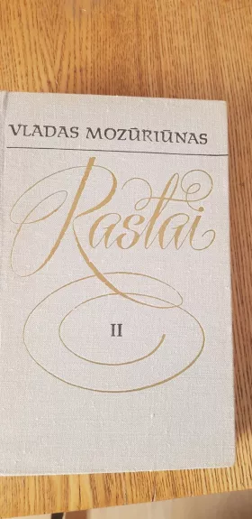 Raštai (II tomas) - Vladas Mozūriūnas, knyga