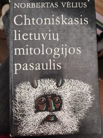 Chtoniškasis lietuvių mitologijos pasaulis