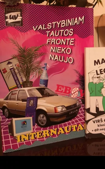 Valstybiniam tautos fronte nieko naujo - Internautai Internautai, knyga