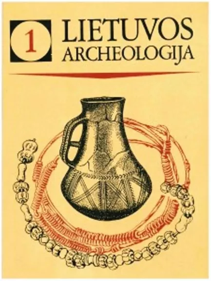 Lietuvos archeologija (1 tomas)