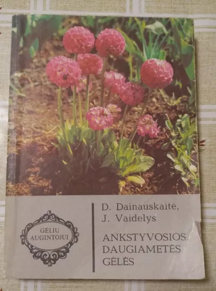 Ankstyvosios daugiametės gėlės