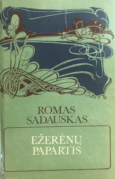 Ežerėnų papartis - Romas Sadauskas, knyga