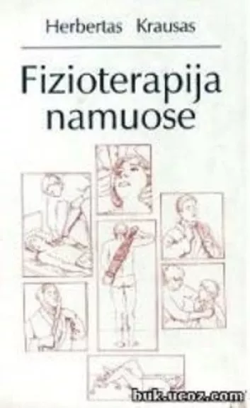 Fizioterapija namuose - Herbertas Krausas, knyga