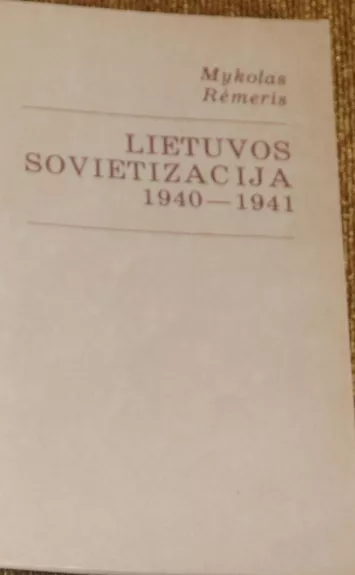 Lietuvos sovietizacija 1940-1941