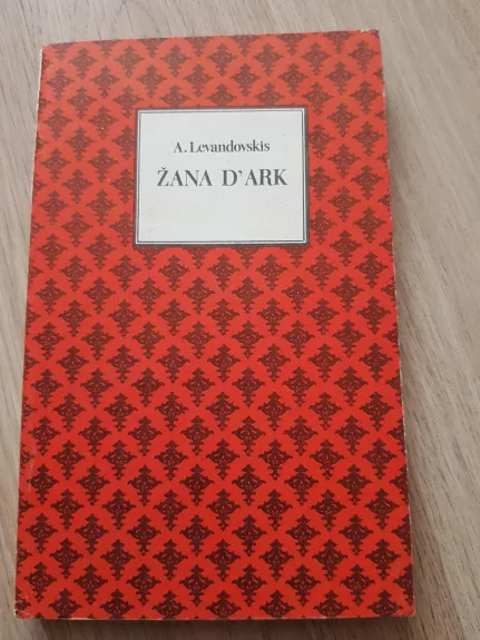 Žana D"Ark - A. Levandovskis, knyga