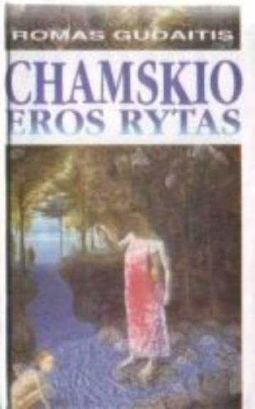 Chamskio eros rytas