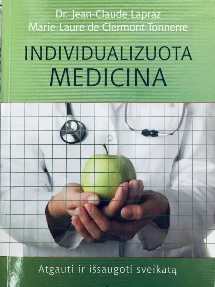 Individualizuota medicina - Dr.Jean-Claude Lapraz, knyga
