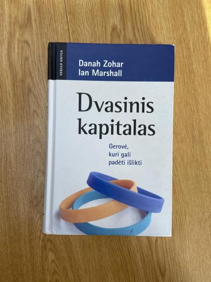 Dvasinis kapitalas: gerovė, kuri gali padėti išlikti