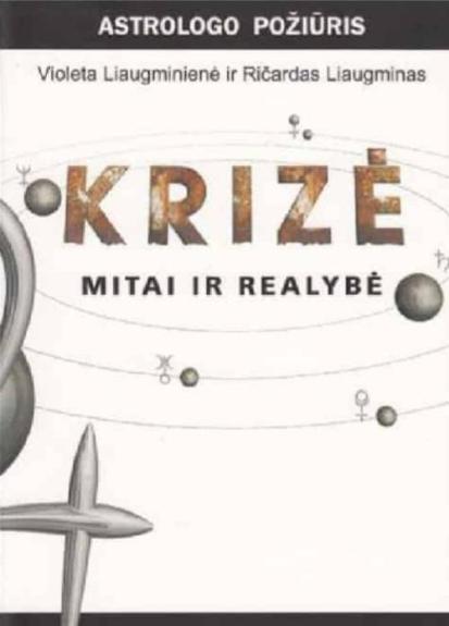 Krizė. Mitai ir realybė