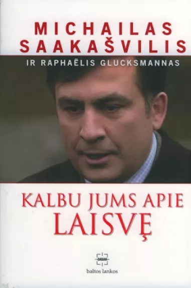 Kalbu jums apie laisvę