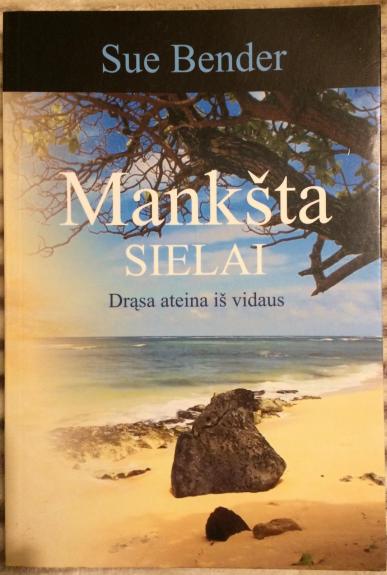 Mankšta sielai: drąsa ateina iš vidaus