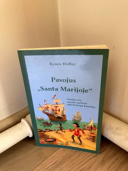 Pavojus „Santa Marijoje“ - Renee Holler, knyga