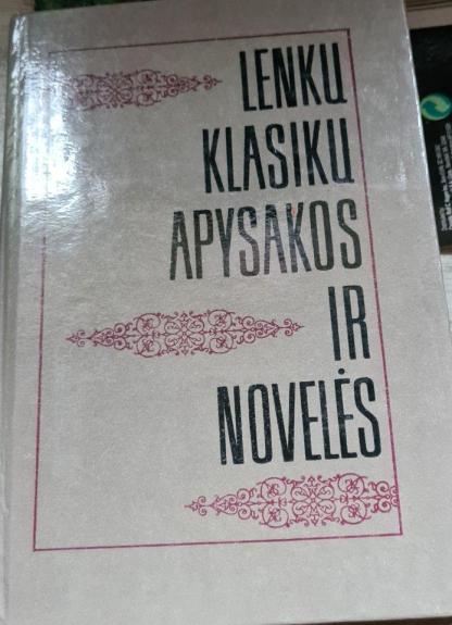 Lenkų klasikų apysakos ir novelės