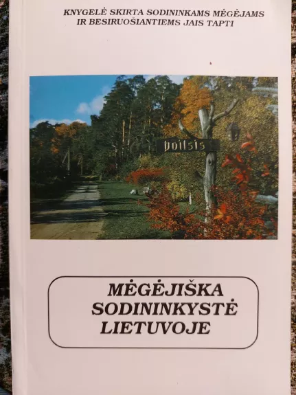 Mėgėjiška sodininkystė Lietuvoje