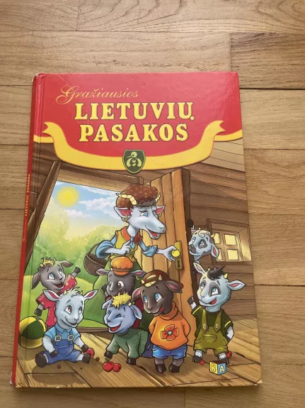 graziausios lietuviu pasakos - Autorių Kolektyvas, knyga