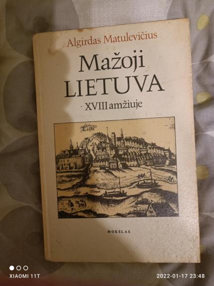 Mažoji Lietuva XVIII amžiuje - Algirdas Matulevičius, knyga