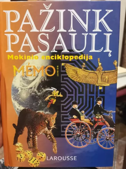 Pažink pasaulį. Mokinio enciklopedija - Autorių Kolektyvas, knyga