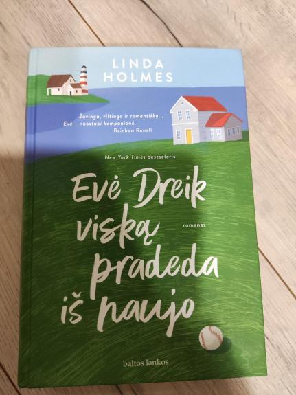 Evė Dreik viską pradeda iš naujo