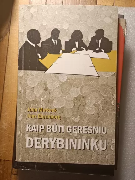 KAIP BŪTI GERESNIU DERYBININKU - John Mattock, knyga