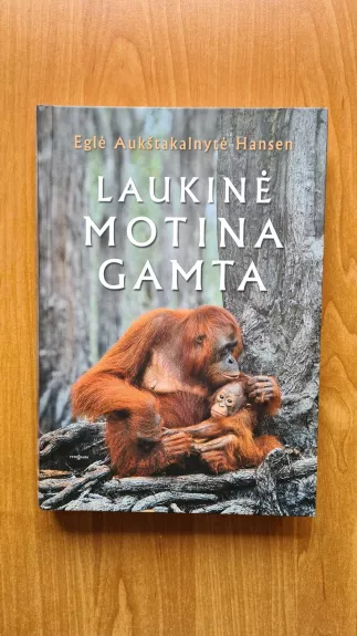 Laukinė Motina Gamta