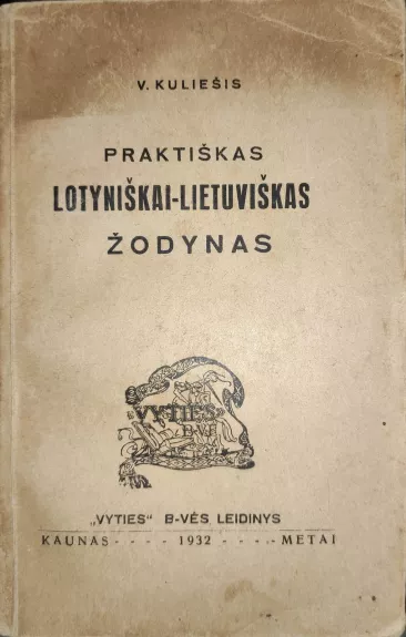 Praktiškas Lotyniškai-lietuviškas žodynas