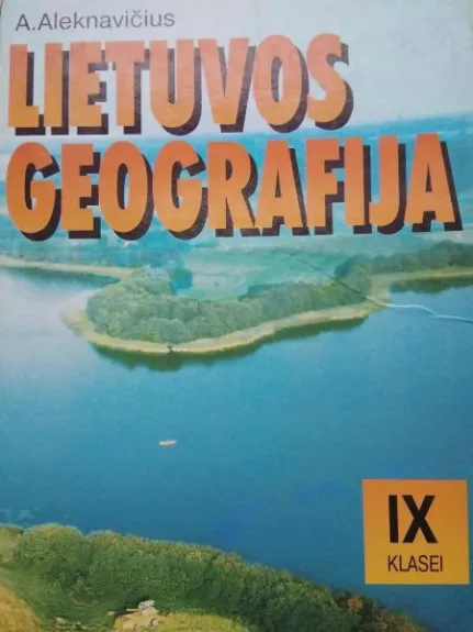 Lietuvos geografija  IX klasei