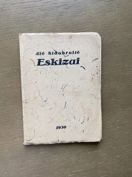 ESKIZAI - ALE SIDABRAITE, knyga 1