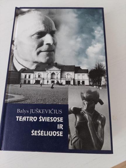 Teatro šviesose ir šešėliuose