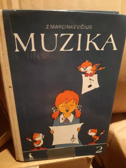 Muzika 2-ai klasei - A. Marcinkevičius, knyga