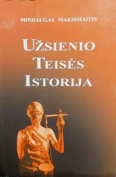 Užsienio teisės istorija - Mindaugas Maksimaitis, knyga