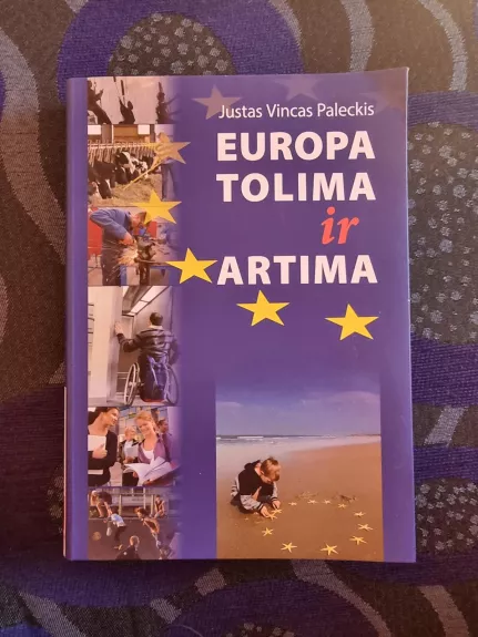 Europa tolima ir artima - Autorių Kolektyvas, knyga