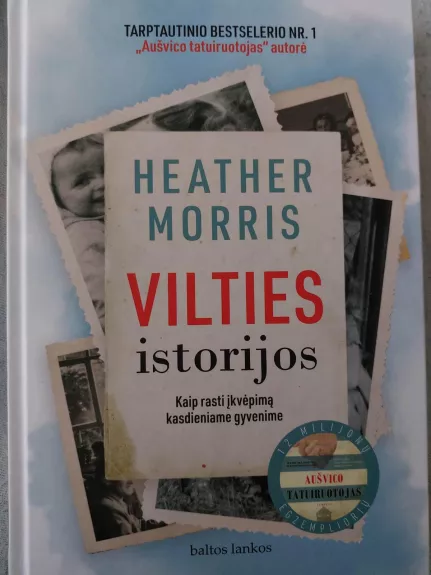 Vilties istorijos - Heather Morris, knyga