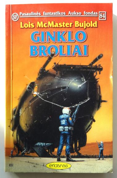 Ginklo broliai - Lois McMaster Bujold, knyga